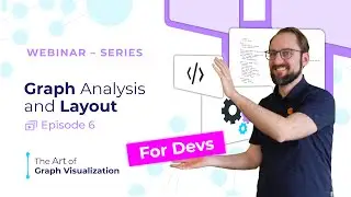 Graph Analysis and Layout for Developers