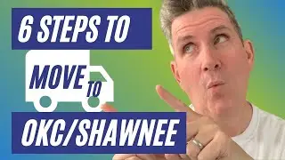 6 Steps to Move to Shawnee Oklahoma