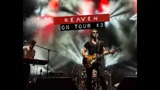 Reaven On Tour #3