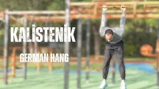 Kalistenik &Ccedil;ekiş Hareketleri #23 | German Hang