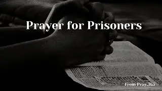 Prayer for Prisoners