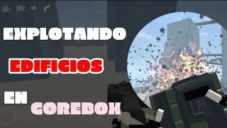 &iexcl;DESTRUCCI&Oacute;N ABSOLUTA! Destruyendo edificios en GoreBox