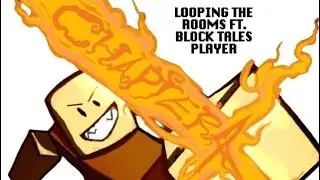 Зацикливание комнат с участием исполнителя Block Tales