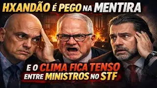XAND&Atilde;O &Eacute; PEGO NA MENTIRA E O CLIMA FICA TENSO NO STF