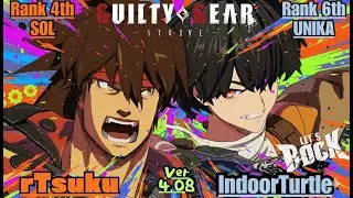 GGST➤Rank 4th SOL / ソル [ rTshuku ] vs Rank 6th UNIKA / ユニカ [ IndoorTurtle ] Guilty Gear Strive