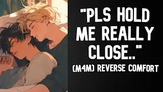 (M4M) Your Needy Boyfriend Wants You to Hold Him Tonight [Sleep Aid] (BL) [Boyfriend ASMR]