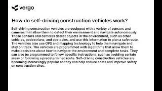 Exploring Self-Driving Construction Vehicles