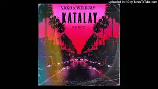 Katalay__( NAKO x WILDJAY )_