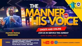 THE MANNER OF HIS VOICE || HEARING FROM GOD || RCCG WINNERS ASSEMBLY LONDON