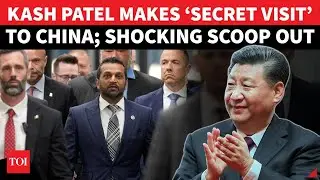 Kash Patel 'Secret' Beijing Visit Revealed; 'Hush Hush' Meet With Xi Jinping, Top China Officials