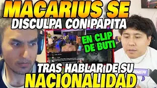 🙏MACARIUS se DISCULPA con PAPITA😔tras hablar de su NACIONALIDAD en DRAMA de DESCALIFICACIÓN de BUTI