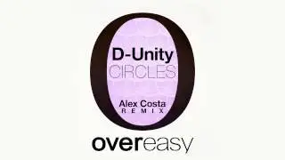 D-Unity - Circles (Alex Costa Remix)