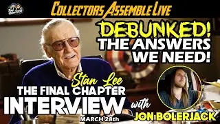 🟢 Ep87 | Stan Lee The Final Chapter Documentary Jon Bolerjack Interview | Collectors Assemble Live!