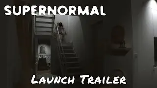 Supernormal &mdash; Launch Trailer