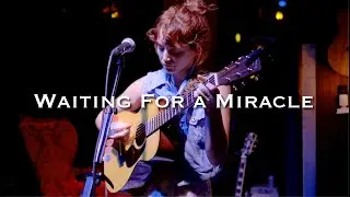 Waiting for a Miracle | Rachel Cole | Saloon Sessions
