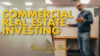 Wealth Building With Commercial Real Estate: A Practical Guide - Behind The Deal | RezaIpchilar.com