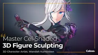 [Signature] 3D Character Artist Wandah Kurniawan - Part.01