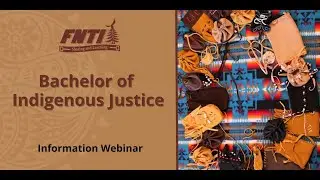 Bachelor of Indigenous Justice Information Webinar