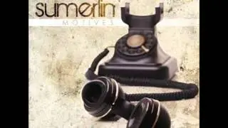 Sumerlin  - Illuminate -  Motives