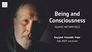 Being and Consciousness: An Introduction to Metaphysics | Seyyed Hossein Nasr | TIAIS