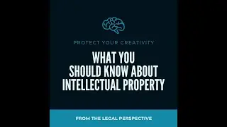 Understanding Intellectual Property: Protecting Your Ideas and Creations