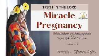 Miracle Pregnancy | Testimony | by Bro. Karthick & Sis. Jeni | Grace City Church International
