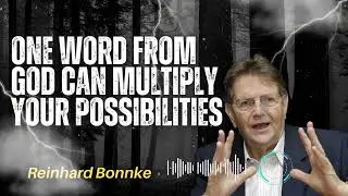 Reinhard Bonnke _ One Word From God Can Multiply Your Possibilities