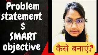 Problem statement and SMART OBJECTIVEकैसे बनाएं?regarding Gap's of your hospital #aam@Health officer