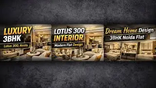Lotus 300 Noida Flat Interior | Modern 3BHK Design