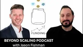 Why Most Crowdfunding Campaigns Fail (And How To Fix It) | Beyond Scaling with Jason Fishman