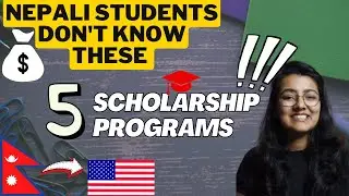 Scholarship programs for Nepali Students | Bachelor's & Master's student | Study in USA |