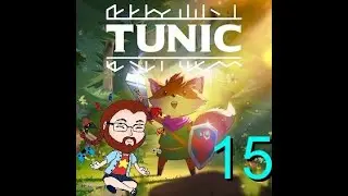 The Quarry, but not the Horror one, Tunic Part 15