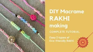 DIY Macrame Rakhi Tutorial 2024 | 2 Types Eco-Friendly Handmade Rakhi for Beginners | Raksha Bandhan
