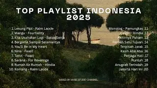 Top Hits Indonesia Song 2025 l Top Spotify Indonesia l Lagu Hits Terbaru 2025