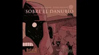 Sobre el Danubio - Leonardo Kuntscher y Kundo Krunch - Anexia Ediciones
