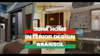 3 BHK Interior Design Asansol West Bengal | Luxury Home Interior Designer Asansol | Kolkata Interior