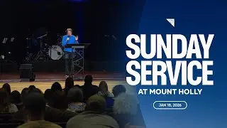 Sunday Service | Jan 18, 2026 | Mount Holly Church