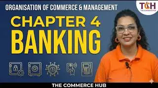 Module 02 : ORGANISATION OF COMMERCE & MANAGEMENT - SYJC (CHAPTER 4)