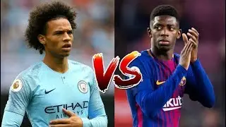 L.Sane vs O.Demb&eacute;l&eacute; &middot; Hangisi Daha İyi? &bull; 2018/19