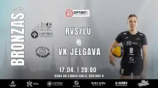 OPTIBET LČ BRONZAS 2. SPĒLE | RVS/LU VS VK Jelgava