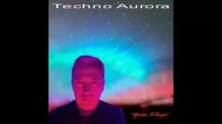 Techno Aurora ‐ Martin H Unzon