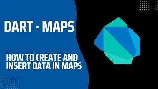 Flutter Dart: Maps and HashMaps in Dart Programming Language Tutorial | Dart For Beginners
