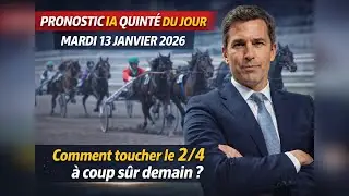 PRONOSTIC IA QUINTE DU JOUR MARDI 13 JANVIER 2026 : Comment toucher le 2/4 &agrave; coup s&ucirc;r demain ?