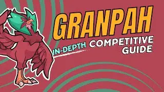 Temtem In-Depth Competitive Guides Ep. 4 - Granpah