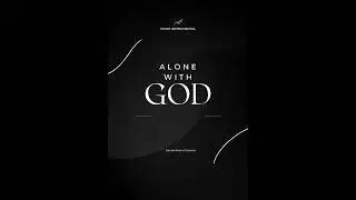 Alone with God || Worship Instrumental 
