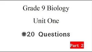 Grade 9 biology unit one Quiz Part 1