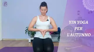 Yin Yoga per l'autunno - Pratica completa