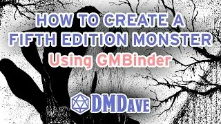 Как создать монстра пятого издания с помощью GMBinder