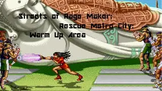 Streets of Rage Maker: Rescue Metro City: Warm Up Area