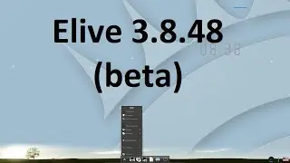 Elive 3.8.48 (Beta)